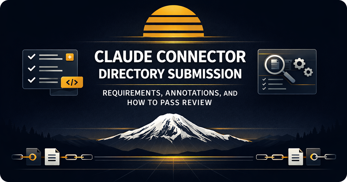 Getting your Claude Connector listed in the Connectors Directory.